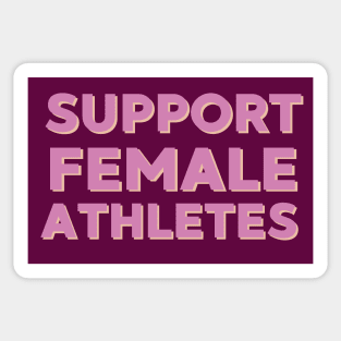 Support female athletes Sticker